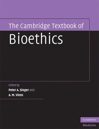 bokomslag The Cambridge Textbook of Bioethics