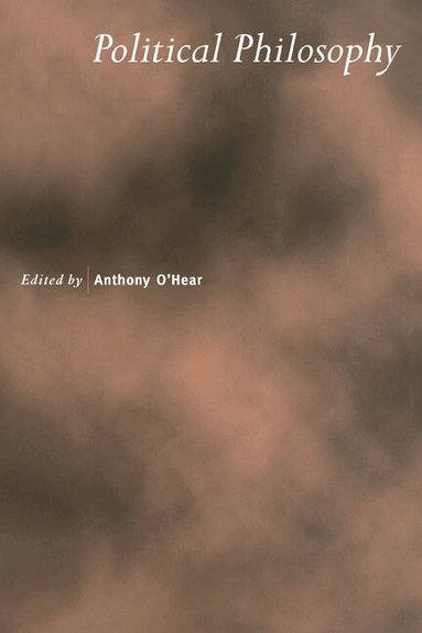 Anthony O'Hear - Political Philosophy, Häftad