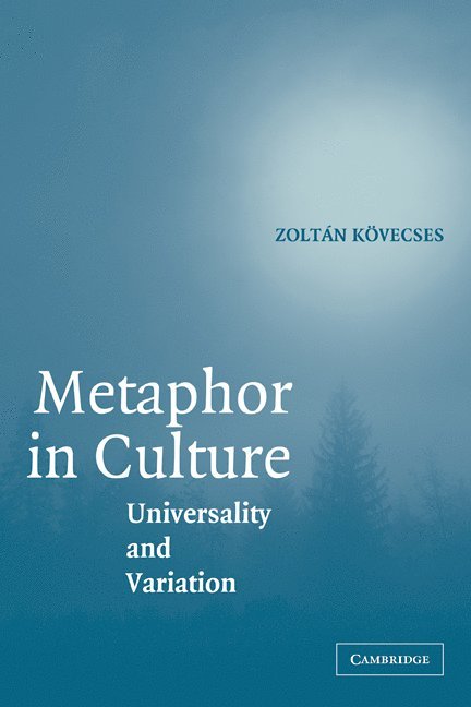 Budapest) Kovecses, Zoltan (Lorand Eotvos University, Zoltan Kovecses - Metaphor in Culture, Häftad