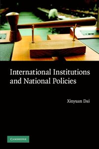 bokomslag International Institutions and National Policies