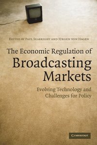bokomslag The Economic Regulation of Broadcasting Markets