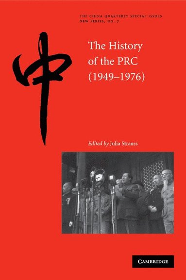 bokomslag The History of the People's Republic of China, 1949-1976