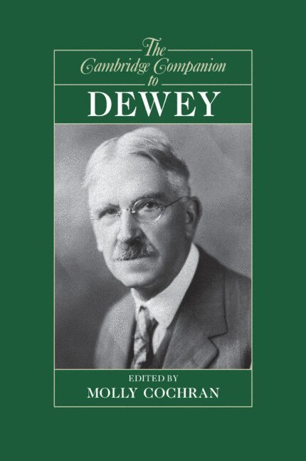 The Cambridge Companion to Dewey 1