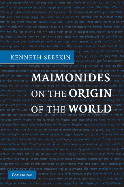 Maimonides on the Origin of the World 1