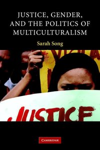 bokomslag Justice, Gender, and the Politics of Multiculturalism
