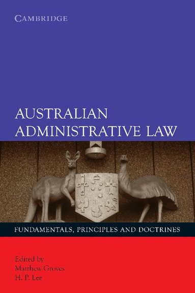 Matthew Groves, H. P. Lee - Australian Administrative Law, Häftad