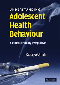 bokomslag Understanding Adolescent Health Behaviour