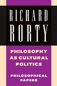 bokomslag Philosophy as Cultural Politics