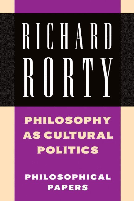 Philosophy as Cultural Politics 1