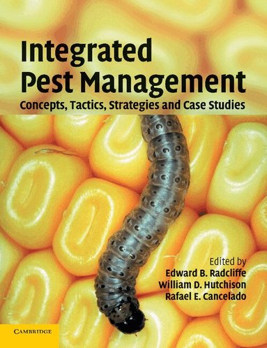 Edward B. Radcliffe, William D. Hutchison, Rafael E. Cancelado - Integrated Pest Management, Häftad