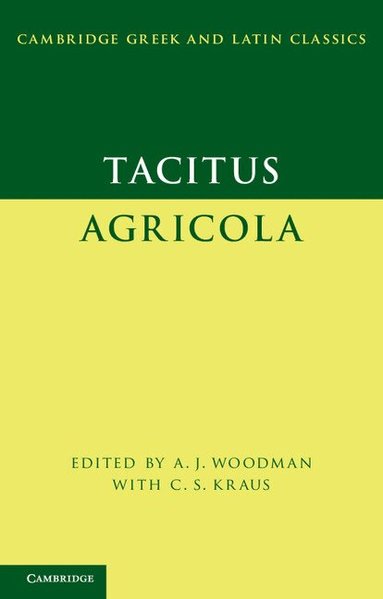 Tacitus, A. J. Woodman - Tacitus: Agricola, Häftad