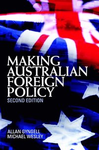 bokomslag Making Australian Foreign Policy