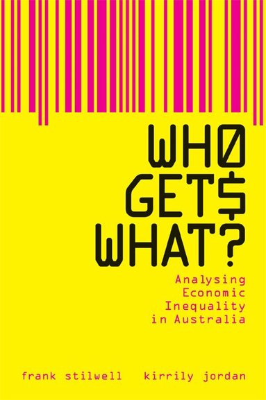 Frank Stilwell, Kirrily Jordan - Who Gets What?, Häftad