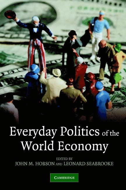 Everyday Politics of the World Economy 1