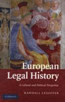 bokomslag European legal history - a cultural and political perspective