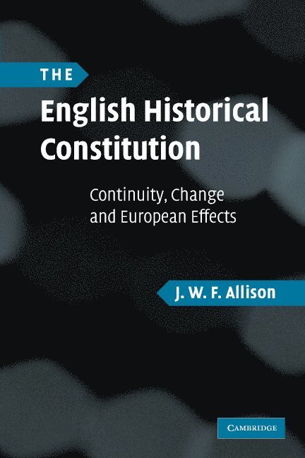 The English Historical Constitution 1