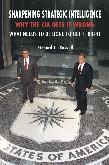 Sharpening Strategic Intelligence 1
