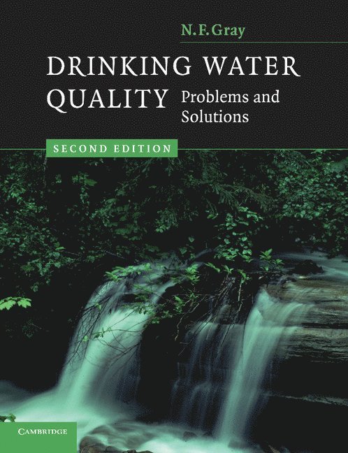 N. F. Gray, Dublin) Gray, N. F. (Trinity College - Drinking Water Quality, Häftad