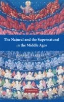 bokomslag The Natural and the Supernatural in the Middle Ages