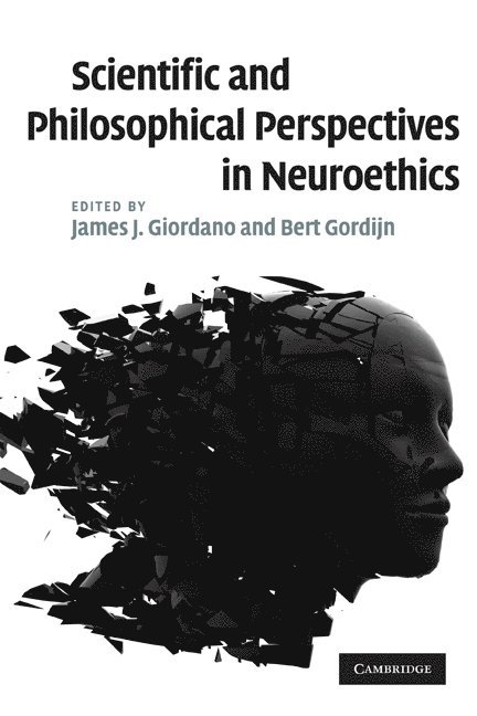 Scientific and Philosophical Perspectives in Neuroethics 1