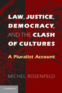 bokomslag Law, Justice, Democracy, and the Clash of Cultures