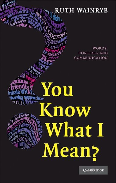 Ruth Wajnryb - You Know what I Mean?, Häftad