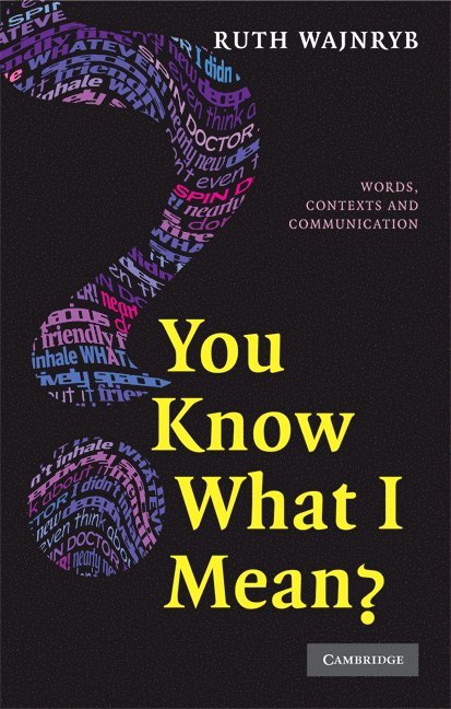 Ruth Wajnryb - You Know what I Mean?, Häftad