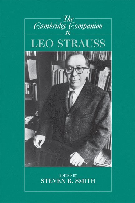 The Cambridge Companion to Leo Strauss 1