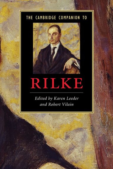 Karen Leeder, Robert Vilain - The Cambridge Companion to Rilke, Häftad