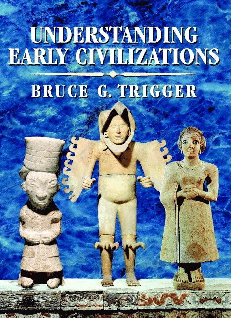 Understanding Early Civilizations 1