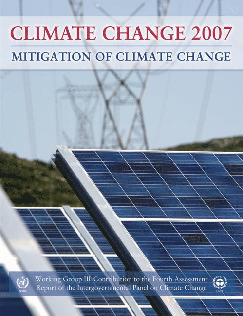 Climate Change 2007 - Mitigation of Climate Change 1