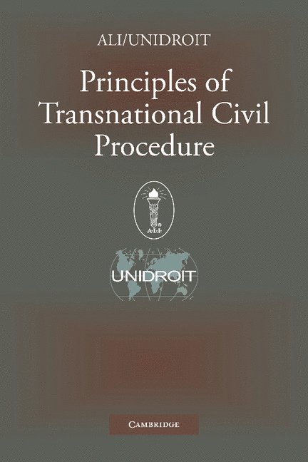 Principles of Transnational Civil Procedure 1