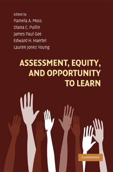 Pamela A. Moss, Diana C. Pullin, James Paul Gee, Edward H. Haertel, Lauren Jones Young - Assessment, Equity, and Opportunity to Learn, Häftad