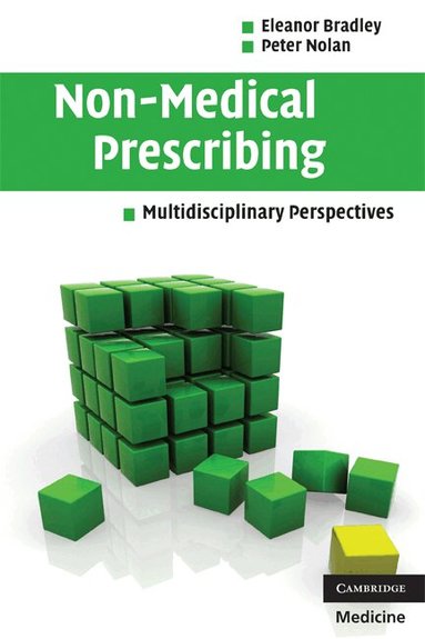 Eleanor Bradley, Peter Nolan - Non-Medical Prescribing, Häftad