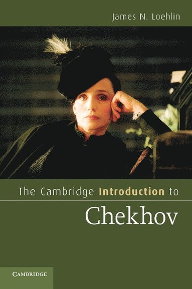 bokomslag The Cambridge Introduction to Chekhov