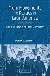 bokomslag From Movements to Parties in Latin America