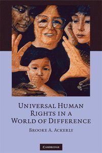 bokomslag Universal Human Rights in a World of Difference