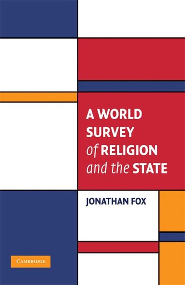 Jonathan Fox - A World Survey of Religion and the State, Häftad