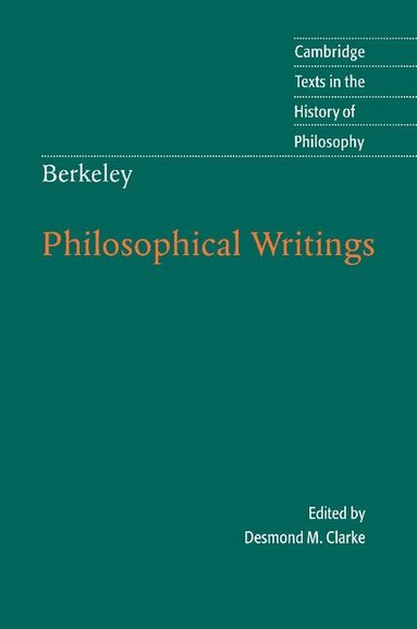 Desmond M. Clarke - Berkeley: Philosophical Writings, Häftad
