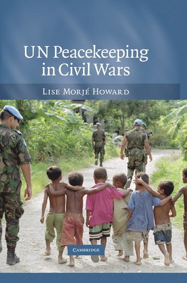 bokomslag UN Peacekeeping in Civil Wars