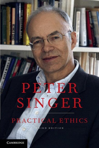 Peter Singer - Practical Ethics, Häftad