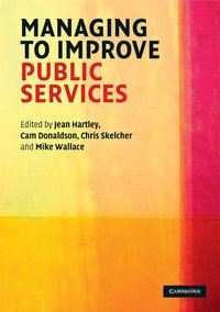 bokomslag Managing to Improve Public Services