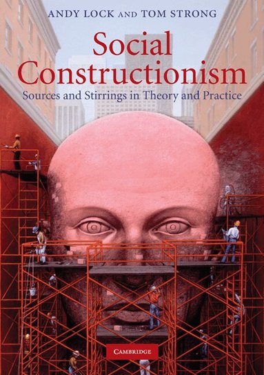 Andy Lock, Tom Strong - Social Constructionism, Häftad