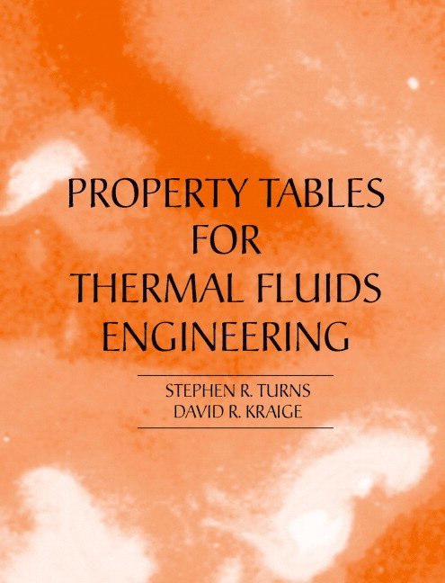 Properties Tables Booklet for Thermal Fluids Engineering 1