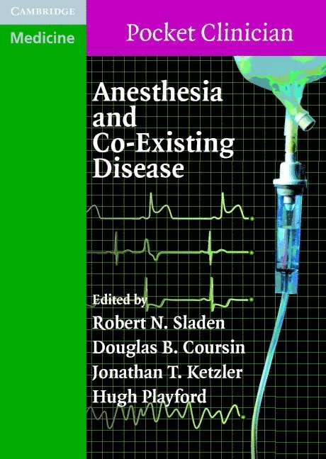 Anesthesia and Co-Existing Disease 1