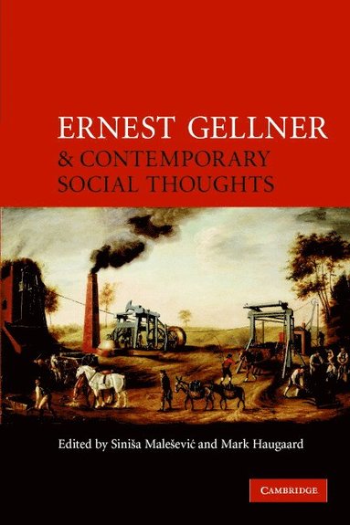 bokomslag Ernest Gellner and Contemporary Social Thought