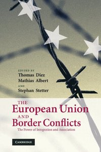 bokomslag The European Union and Border Conflicts