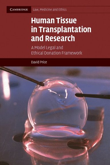 David Price - Human Tissue in Transplantation and Research, Häftad