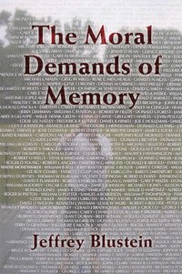 bokomslag The Moral Demands of Memory