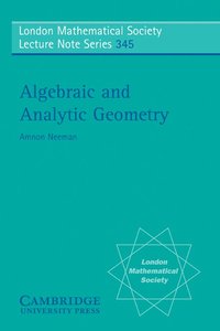 bokomslag Algebraic and Analytic Geometry